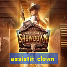 assistir clown (2014 dublado mega filmes)